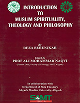 Introduction to Muslim Spirituality, Theology and Philosophy