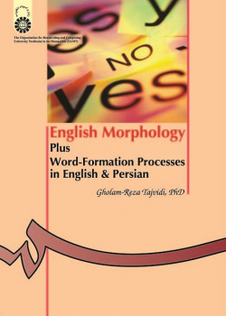 English Morphology Plus Word-Formation Processes in English &Persian