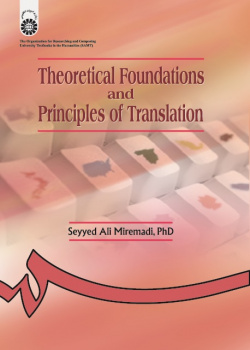 Theoretical Foundations and Principles of Translation