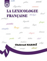 LA LEXICOLOGIE FRANCAISE