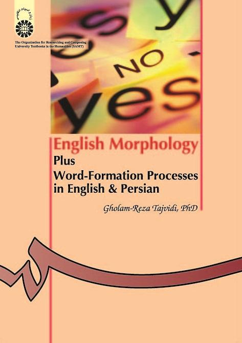 English Morphology Plus Word-Formation Processes in English &Persian