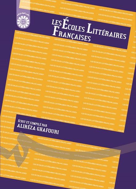 LES ÉCOLES LIT ÉRAIRES FRANçAISES