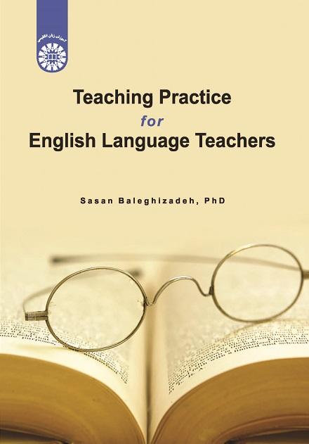 Teaching Practice for English Language Teachers
